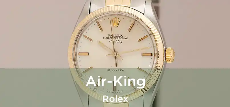 Air-King Rolex