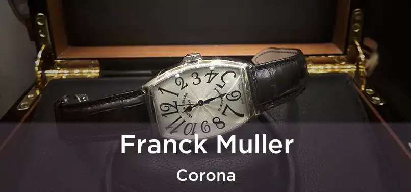 Franck Muller Corona