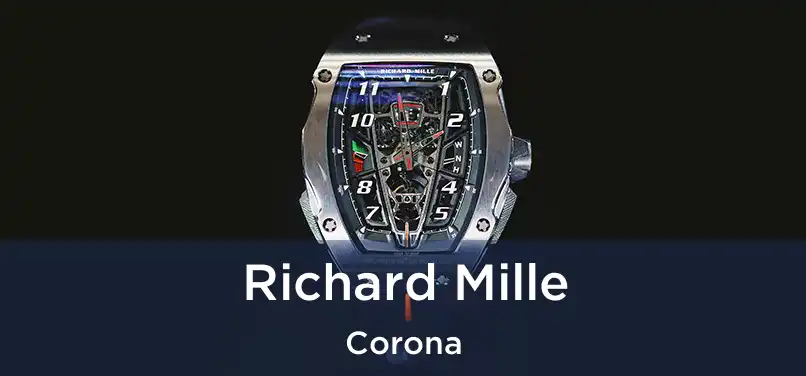 Richard Mille Corona